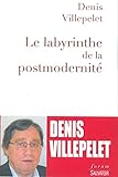 Le Labyrinthe De La Postmodernit%C3%A9