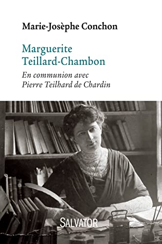 Marguerite Teillard-Chambon (1880-1959)