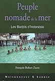 Peuple Nomade De La Mer. Les Badjos D'indon%C3%A9sie