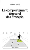 Le Comportement &eacute;lectoral des Fran&ccedil;ais