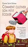 Comment Cultiver Son Petit Colier Petite Encyclopdie Pratique Lusage Des Parents Qui Frquentent Rgulirement La Maternelle Et Le Primaire