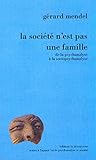 La Socit Nest Pas Une Famille De La Psychanalyse La Sociopsychanalyse