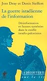 La Guerre Isralienne De Linformation