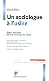 Un Sociologue Lusine Textes Essentiels Pour La Sociologie Du Travail