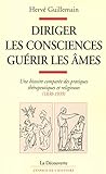 Diriger Les Consciences, Gu%C3%A9rir Les %C3%A2mes