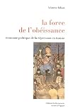 The Force of Obedience: The Political Economy of Repression in Tunisia