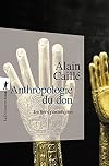 Anthropologie du don : Le tiers paradigme