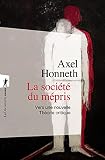 La Socit Du Mpris