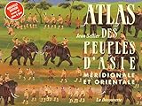 Atlas Des Peuples Dasie Mridionale Et Orientale