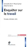 Enqu%C3%AAter Sur Le Travail