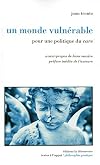 Un monde vulnérable : Pour une politique du