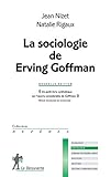 La Sociologie De Erving Goffman