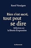 Rien N'est Sacr%C3%A9, Tout Peut Se Dire