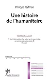 Une Histoire De L'humanitaire