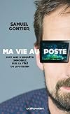 Ma vie au poste