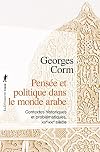 Pensée et politique dans le monde arabe