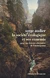 La Societe Ecologique et Ses Ennemis