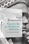 Figures de la révolution africaine (Poches essais) (French Edition)