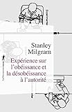 Exp%C3%A9rience Sur L'ob%C3%A9issance Et La D%C3%A9sob%C3%A9issance %C3%A0 L'autorit%C3%A9