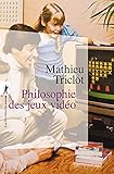 Philosophie Des Jeux Vid%C3%A9o
