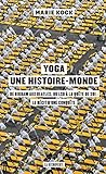 Yoga, Une Histoire Monde