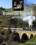 Trains De Legendes En Europe