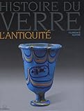 Histoire Du Verre : L'antiquit%C3%A9