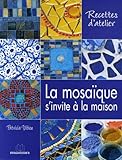 La Mosaque Sinvite La Maison