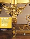 Mobilier Directoire Consulat Empire Napol%C3%A9on Iii