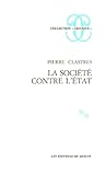 La Soci%C3%A9t%C3%A9 Contre L'etat : Recherches D'anthropologie Politique