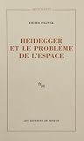 Heidegger Et Le Problme De Lespace