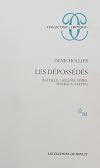 Les dépossédés : Bataille, Caillois, Leiris, Malraux, Sartre