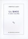 La roue et autres nouvelles
