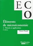 Elments De Microconomie Tome 1 Thorie Et Applications