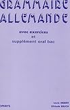 Grammaire Allemande Avec Exercices Et Supplment Oral Bac