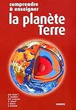 Comprendre Et Enseigner La Plan%C3%A8te Terre
