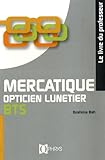 Mercatique Opticien Lunetier Bts   Livre Du Professeur