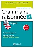 Grammaire Raisonnee 2 Anglais