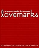 Lovemarks: Le Nouveau Souffle Des Marques