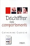 Dchiffrer Nos Comportements