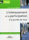 Lintressement Et La Participation La Porte De Tous Modernisez Votre Politique De Rmunration