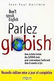 Parlez Globish Dont Speak English