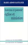 Homme Et Pouvoir Eglise Et Ministre
