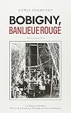 Bobigny, banlieue rouge