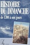 Histoire du dimanche de 1700 à nos jours