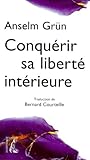 Conqurir Sa Libert Intrieure