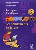 Fondements De La Vie 3e Jeune (ned)