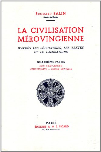 La civilisation mérovingienne T4 les croyances - index génér