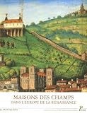 Maisons Des Champs Dans Leurope De La Renaissance