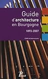 Guide Darchitecture En Bourgogne 18932007
